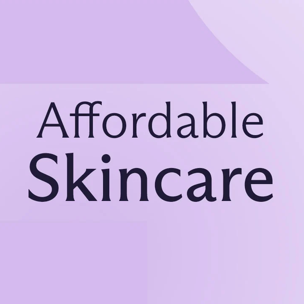 Affordable skincare products including cleansers, serums and moisturisers for an effective daily skincare routine